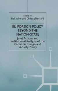 EU Foreign Policy Beyond the Nation State