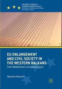 EU Enlargement and Civil Society in the Western Balkans