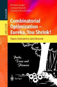 Combinatorial Optimization -- Eureka, You Shrink!