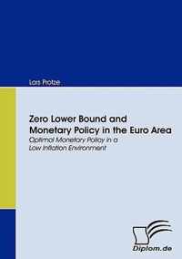 Zero Lower Bound And Monetary Policy In The Euro Area