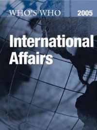 Who's Who in International Affairs 2005