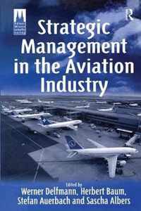 Strategic Management In The Aviation Industry