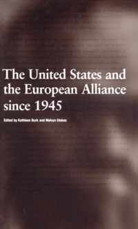 United States And The European Alliance Since 1945