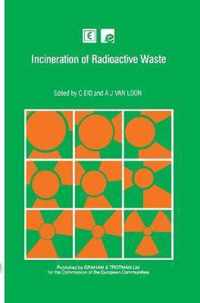 Incineration of Radioactive Waste