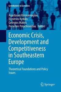 Economic Crisis, Development and Competitiveness in Southeastern Europe