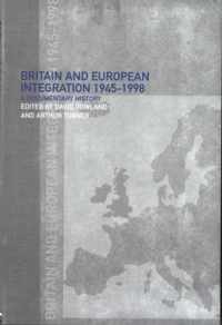 Britain and European Integration, 1945 - 1998