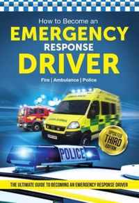 How to Become an Emergency Response Driver