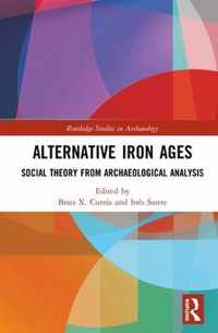 Alternative Iron Ages