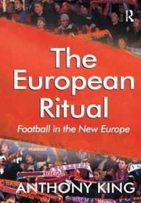 The European Ritual