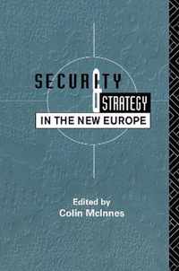 Security and Strategy in the New Europe