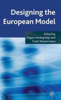 Designing the European Model