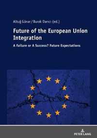 Future of The European Union Integration: