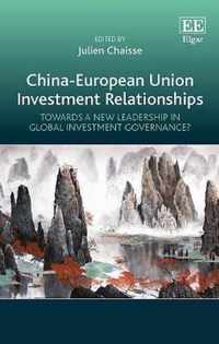 China-European Union Investment Relationships