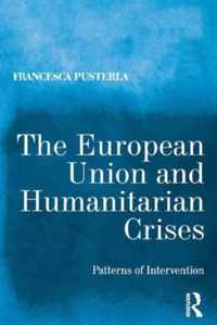 The European Union and Humanitarian Crises