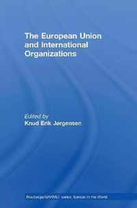 The European Union and International Organizations