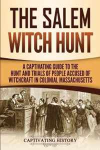 The Salem Witch Hunt