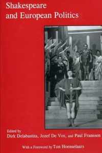 Shakespeare and European Politics