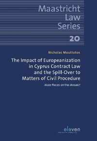 The Impact of Europeanization in Cyprus Contract Law and the Spill-Over to Matters of Civil Procedure