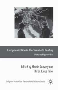 Europeanization in the Twentieth Century