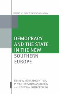 Democracy and the State in the New Southern Europe