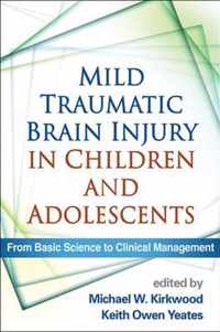 Mild Traumatic Brain Injury in Children and Adolescents