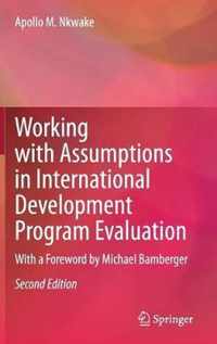 Working with Assumptions in International Development Program Evaluation