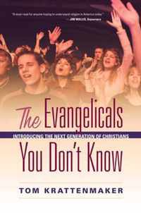 The Evangelicals You Don't Know