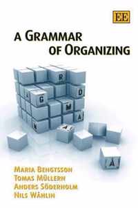 A Grammar of Organizing