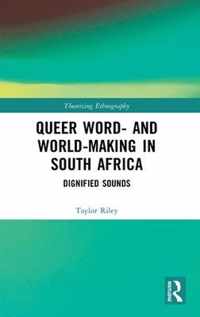 Queer Word- and World-Making in South Africa