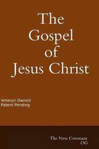 The Gospel of Jesus Christ The New Covenant