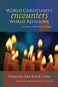 World Christianity Encounters World Religions