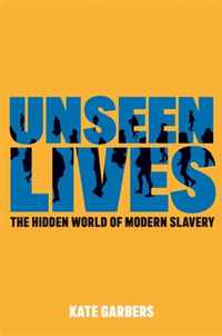 Unseen Lives