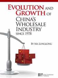 Evolution and Growth of China's Wholesale Industry since 1978