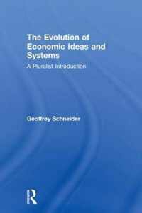 The Evolution of Economic Ideas and Systems