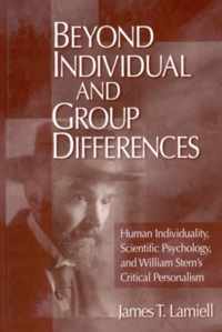 Beyond Individual and Group Differences