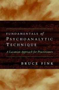 Fundamentals of Psychoanalytic Technique