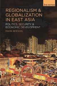 Regionalism and Globalization in East Asia