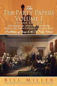 The Tea Party Papers Volume I Second Edition