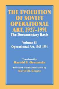 The Evolution of Soviet Operational Art, 1927-1991: The Documentary Basis