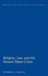 Religion, Law, and the Present Water Crisis