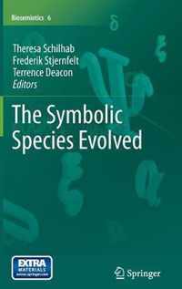 The Symbolic Species Evolved