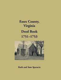 Essex County, Virginia Deed Book, 1751-1753