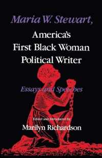 Maria W. Stewart, America's First Black Woman Political Writer