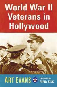 World War II Veterans in Hollywood