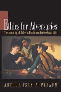 Ethics for Adversaries