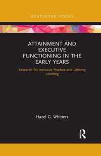 Attainment and Executive Functioning in the Early Years