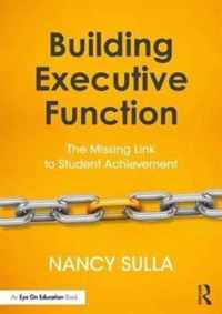 Building Executive Function