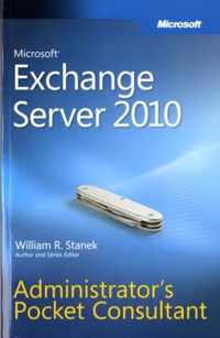 Microsoft Exchange Server 2010 Administrator'S Pocket Consul