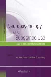 Neuropsychology and Substance Use