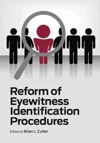 Reform of Eyewitness Identification Procedures